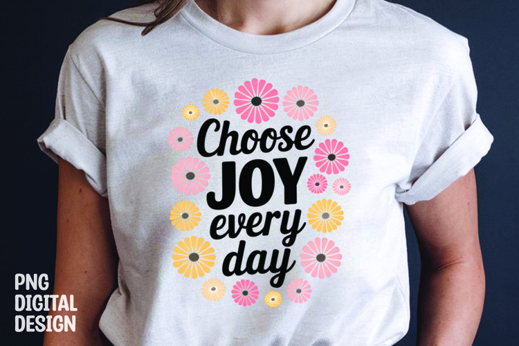 Inspirational quotes with flower t-shirt design png example image 1