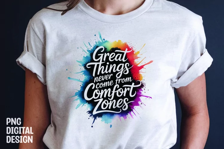 Inspirational quote colorful splash t-shirt sublimation