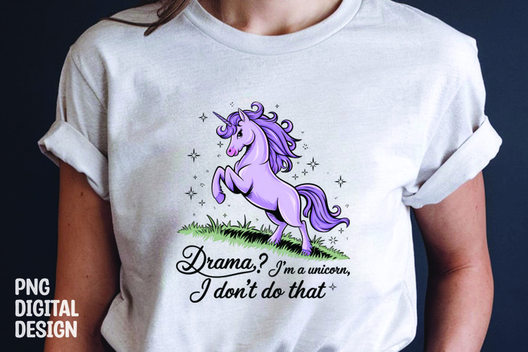 UNICORN SARCASTIC QUOTE SUBLIMATION T-SHIRT DESIGN