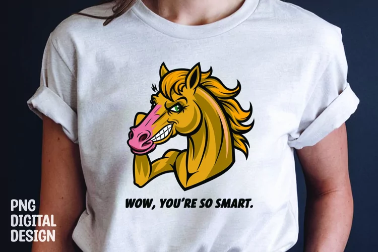 Horse sarcastic quote t-shirt sublimation design