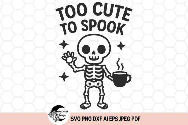 Too cute to spook SVG design | Halloween SVG & Clipart