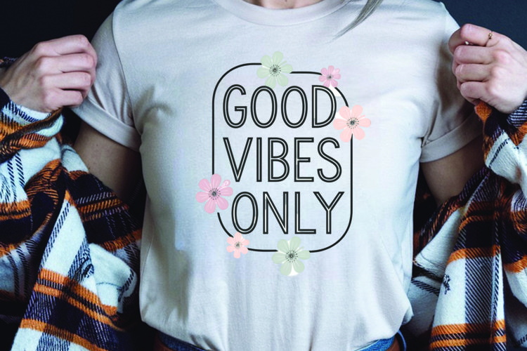 Positive saying quote with flower t-shirt sublimation png