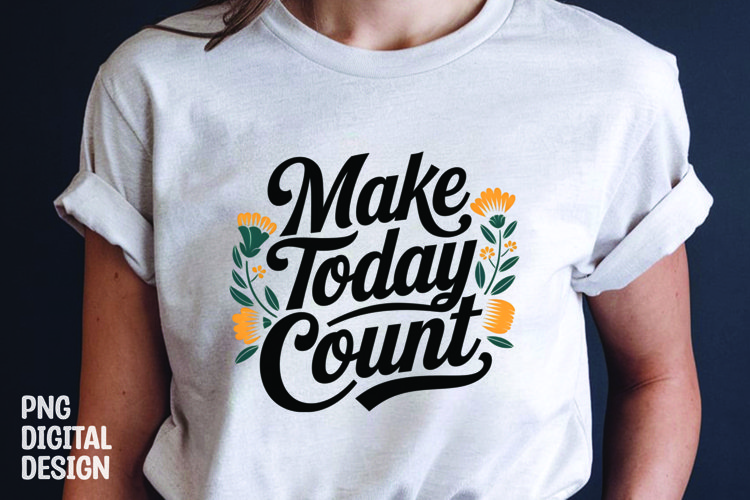 Inspirational quotes with flower t-shirt design png example image 1