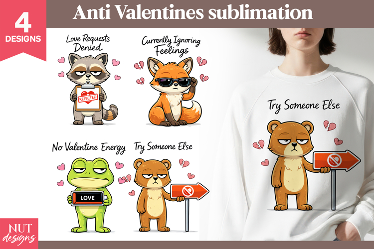 Funny Anti Valentine Sublimation sarcastic love sublimation