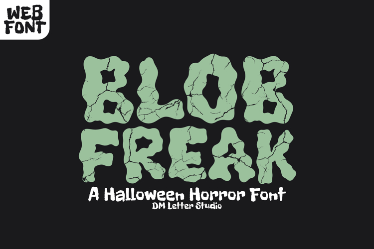Blob Freak - A Luxury Bold Horror Font