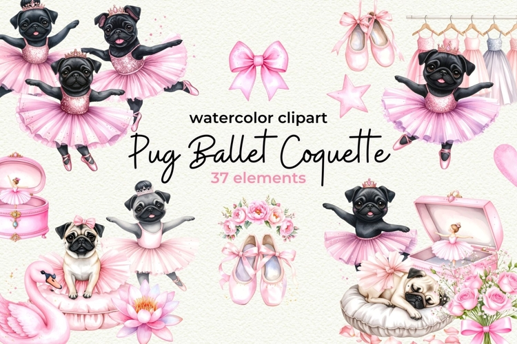 Pug Ballerina Pink Ballet Coquette Clipart Bundle
