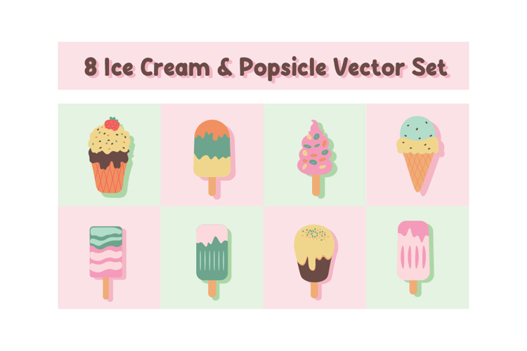 8 Ice Cream & Popsicle Vector Set