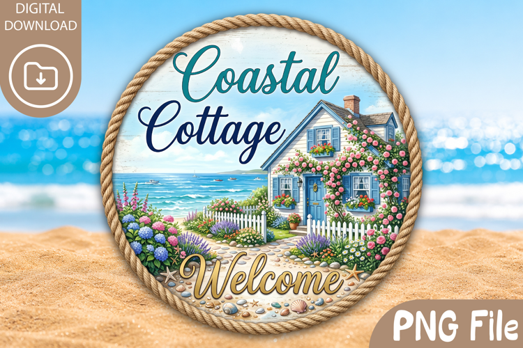 Coastal Cottage Welcome Sublimation, Round Beach House PNG