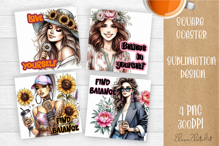 Square coaster Sublimation, GIRL and Motivational quotes