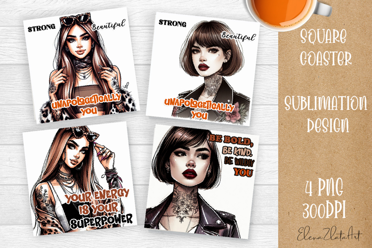 Square coaster Sublimation, GIRL and Motivational quotes