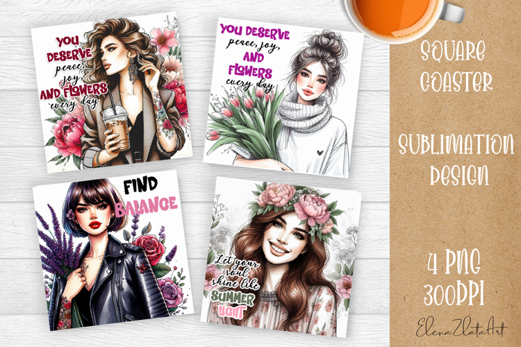Square coaster Sublimation, GIRL and Motivational quotes