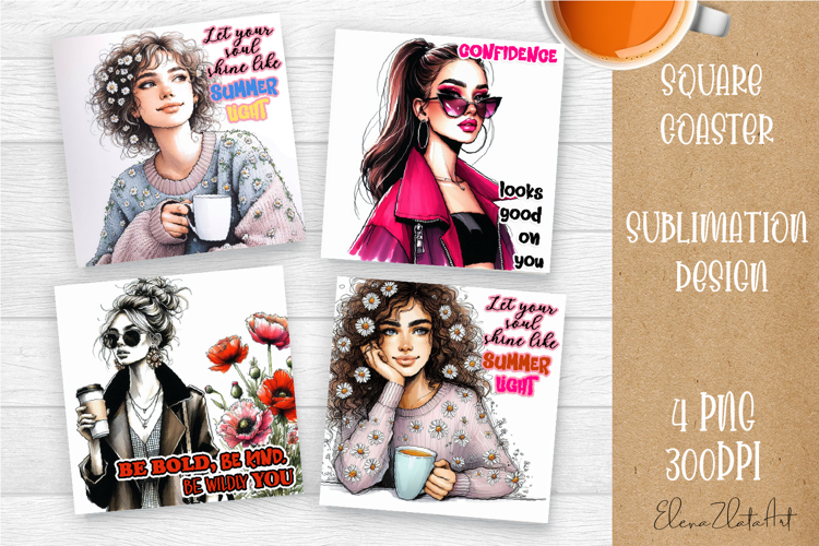Square coaster Sublimation, GIRL and Motivational quotes