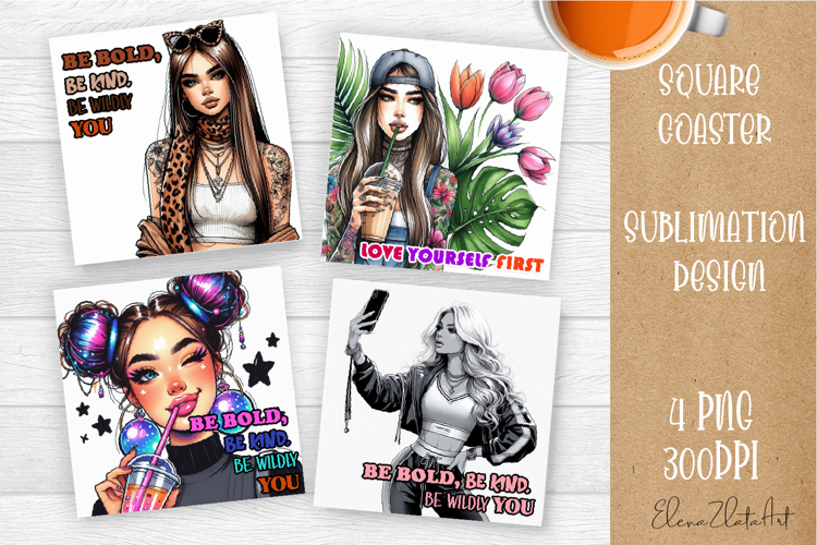 Square coaster Sublimation, GIRL and Motivational quotes