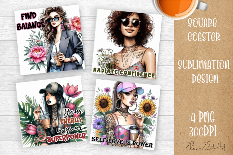 Square coaster Sublimation, GIRL and Motivational quotes
