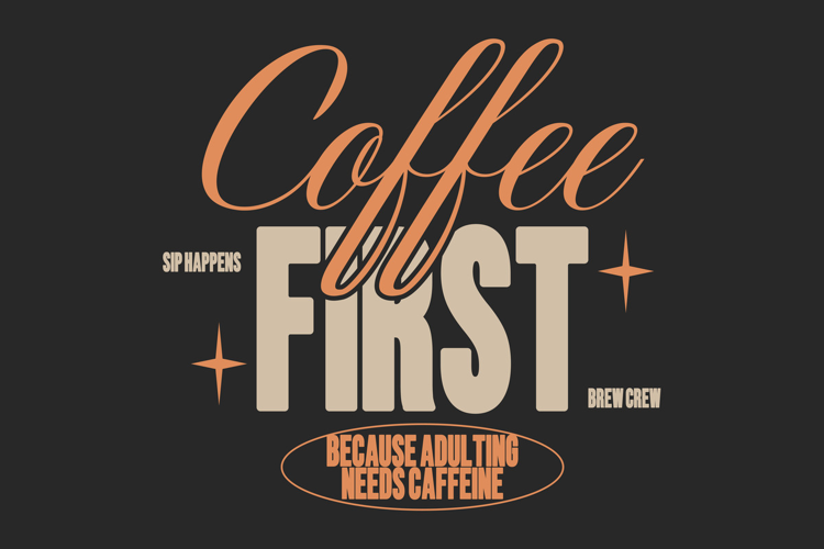 Coffee First Funny Typography Quote T shirt Design
