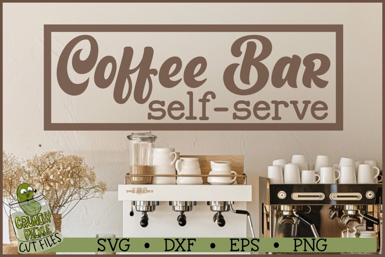 Coffee Bar Self Serve SVG File