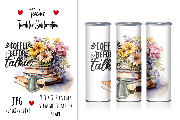 lettering, quotes, printable, teacher, quotes, tumbler design, motivation sublimation, tumbler sublimation, watercolor tumbler design, tumbler graduation, illustration, floral, artistic, books, gift