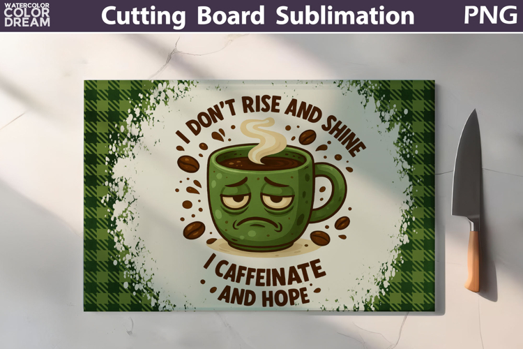 Funny Cutting Board | Coffee Quote Cutting Board