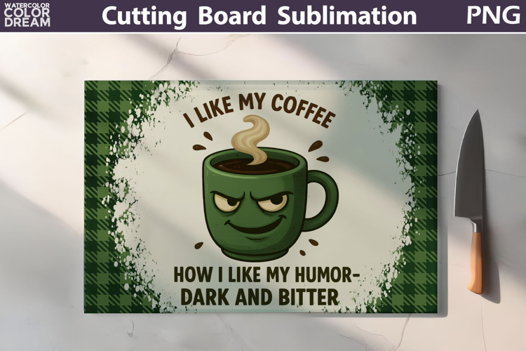 Funny Cutting Board | Coffee Quote Cutting Board