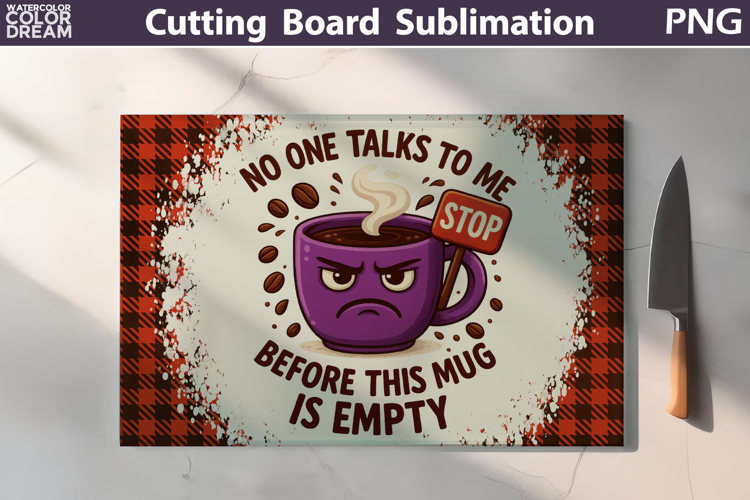 Funny Cutting Board | Coffee Quote Cutting Board