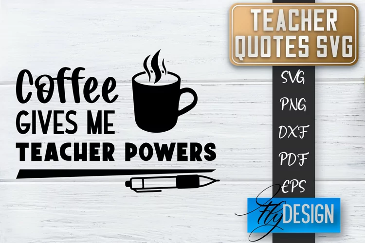Teacher Quotes SVG | Teacher Design | School Quotes SVG v.2