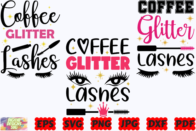 Coffee Glitter Lashes SVG | Coffee SVG | Glitter SVG |Lashes