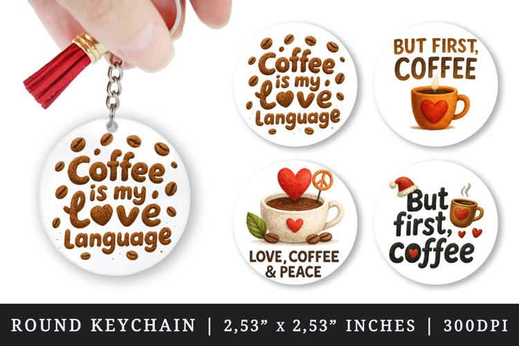 Coffee Lover round keychain pintable sublimation design png