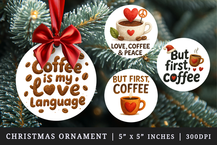 Coffee Lover round ornaments sublimation design