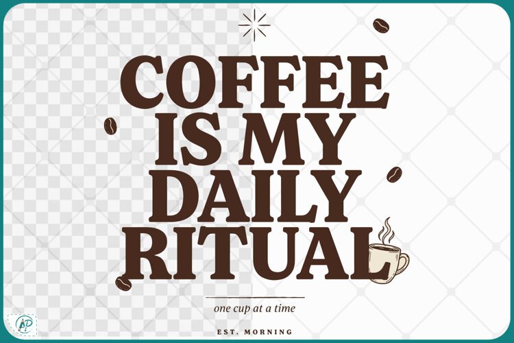 Coffee is my Daily Ritual Quotes example image 1