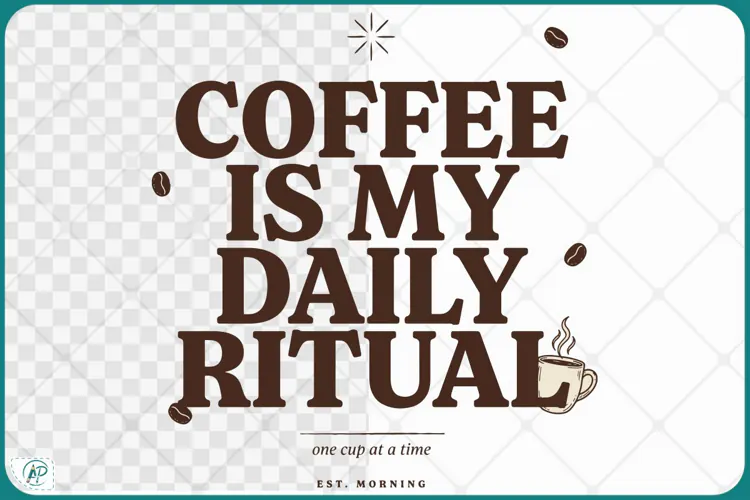 Coffee is my Daily Ritual Quotes