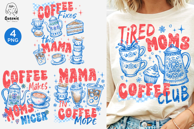 Coffee Mama Tired Moms Coffee Club Mom Life Caffeine lover