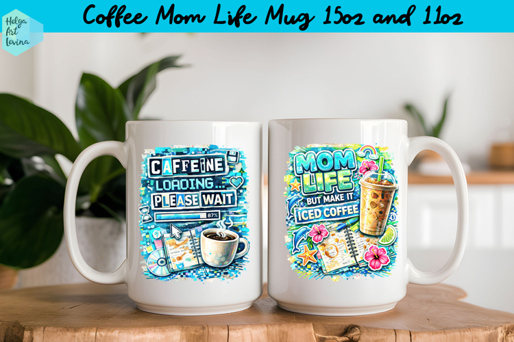 Coffee Mom Life Quote Collage Mug 15 oz and 11 oz