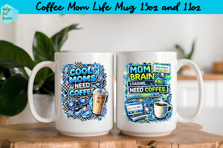 Coffee Mom Life Quote Collage Mug 15 oz and 11 oz