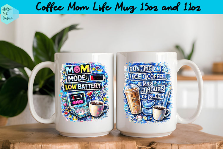 Coffee Mom Life Quote Collage Mug 15 oz and 11 oz