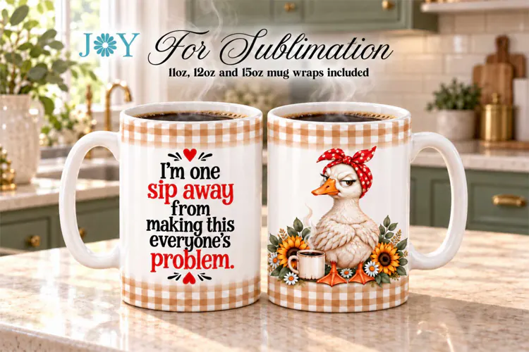 SARCASTIC QUOTE SUBLIMATION MUG DESIGN, COFFEE MUG WRAP