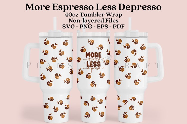 coffee quotes 40oz quencher tumbler sublimation full wrap high resolution transparant background