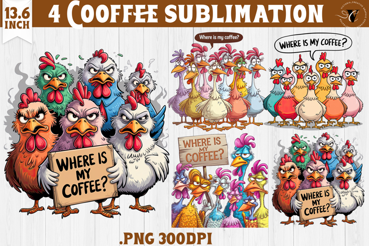 Animals sublimation | Funny Chicken | Where is my coffee?