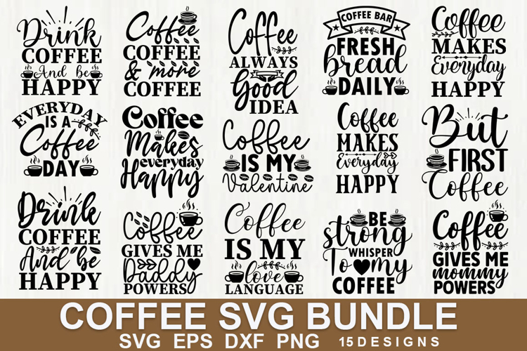 Coffee SVG Bundle | Funny Caffeine Quote for Coffee Lovers