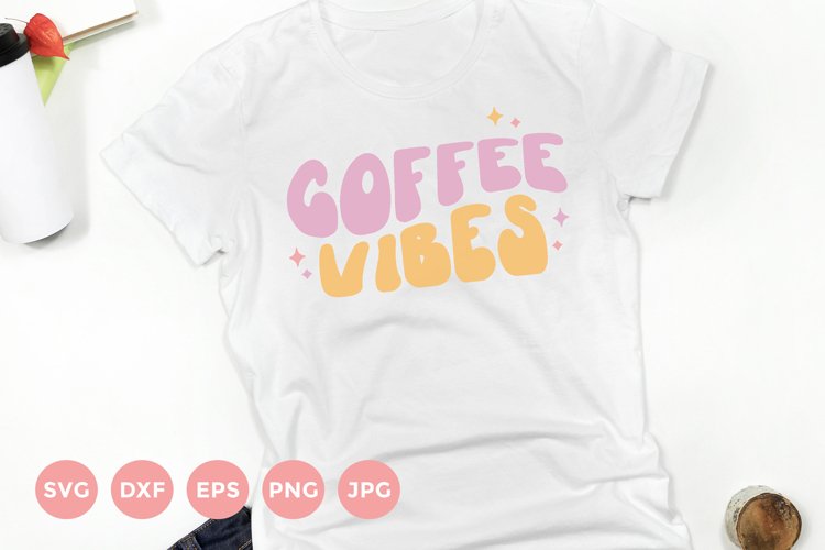 Coffee Vibes | Coffee Svg | Retro T-Shirt example image 1