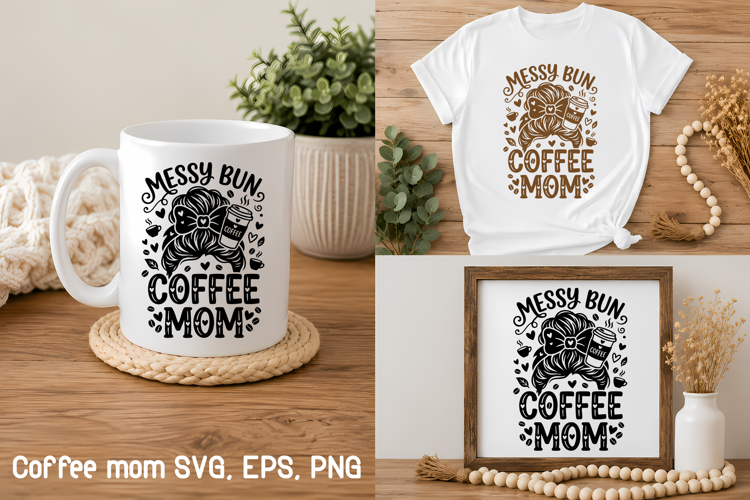 Coffee Mom Quotes Lover SVG Design