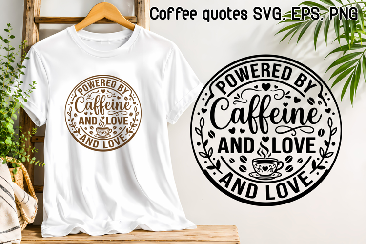 Coffee Lover SVG for Mom Shirts | Funny Quotes SVG