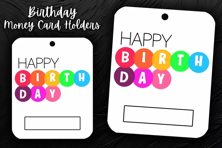 Colorful Dots Birthday Print & Cut Money Card