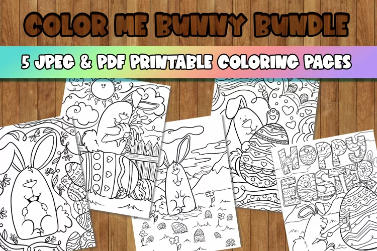 Color Me Bunny Bundle| 5 JPEG & PDF Printable Coloring Pages