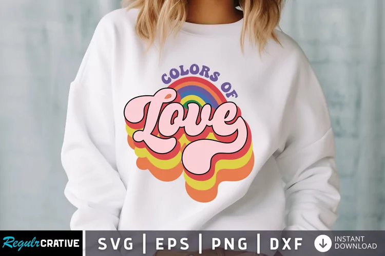 Colors Of Love SVG, Pride Month SVG Design