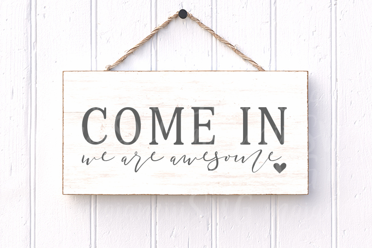 Come in We Are Awesome Svg,