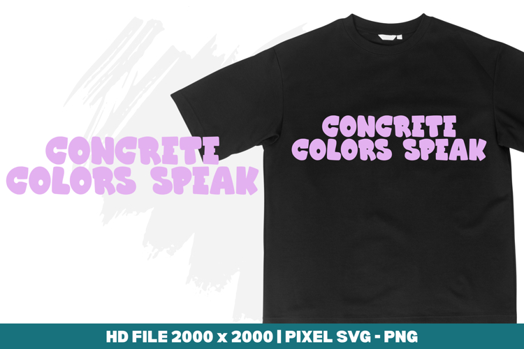 Concrete Colors Speak