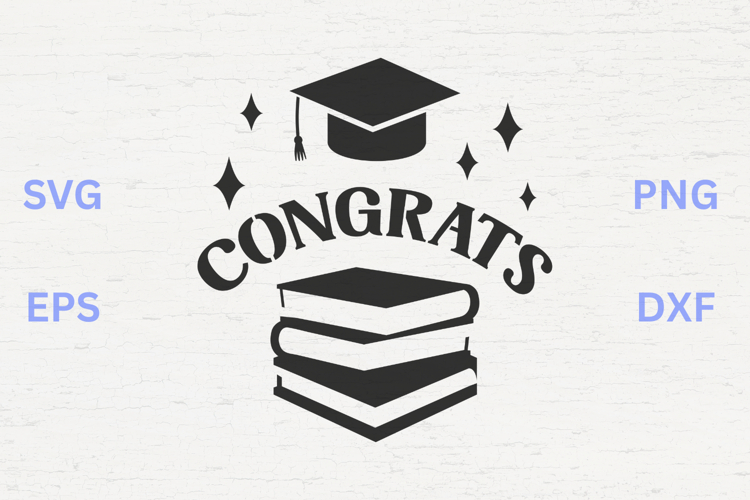 Congrats Graduation SVG example image 1