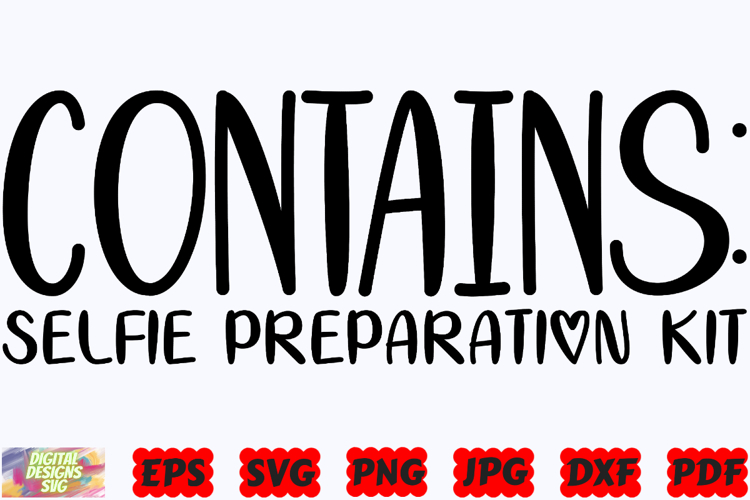 Contains Selfie Preparation Kit SVG | Makeup SVG |Beauty SVG