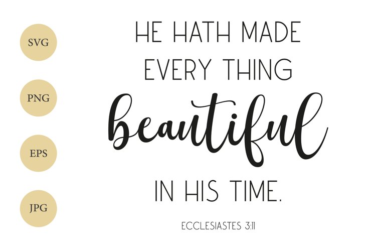 Bible Verse SVG, Ecclesiastes 3:11 SVG, Christian T-Shirt example image 1