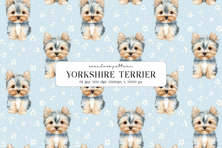 Yorkshire Terrier Puppy Seamless Pattern, Digital Paper